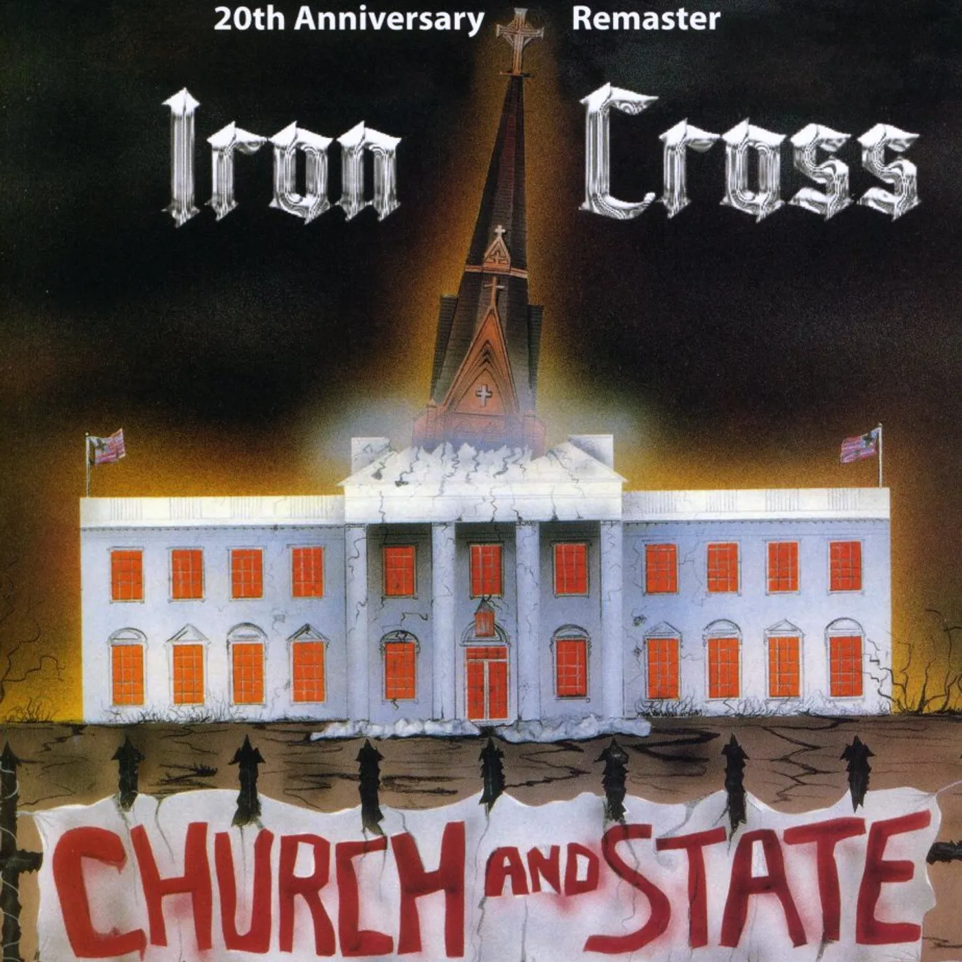 Iron Cross CHURCH & STATE: 20TH ANNIVERSARY REMASTER CD