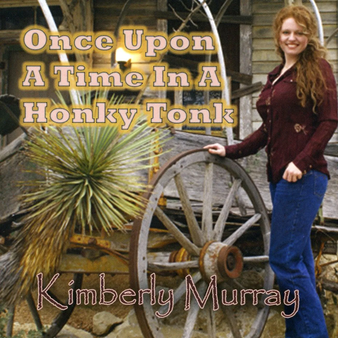 Kimberly Murray ONCE UPON A TIME IN A HONKY TONK CD