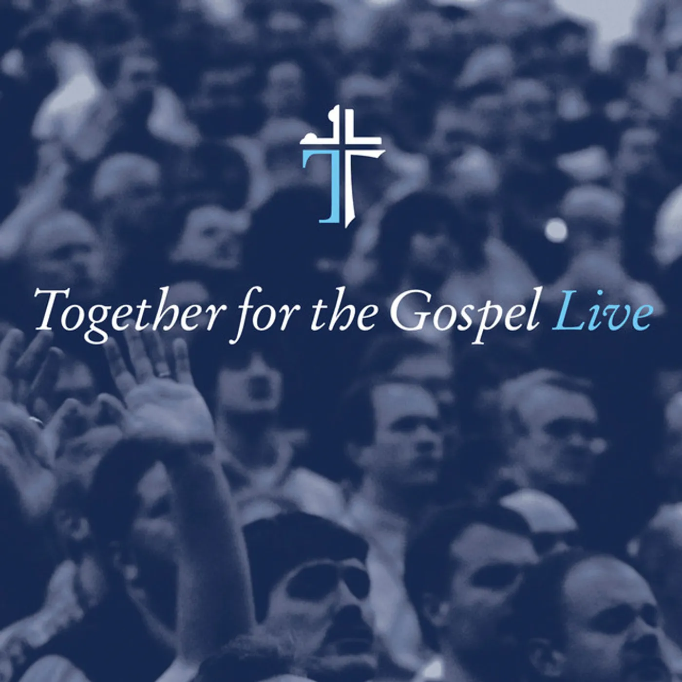 Bob Kauflin TOGETHER FOR THE GOSPEL LIVE CD