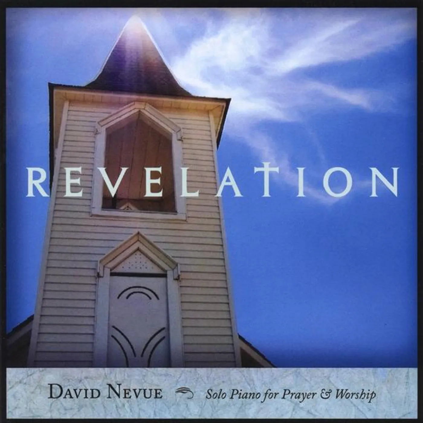 David Nevue REVELATION: SOLO PIANO FOR PRAYER & WORSHIP CD