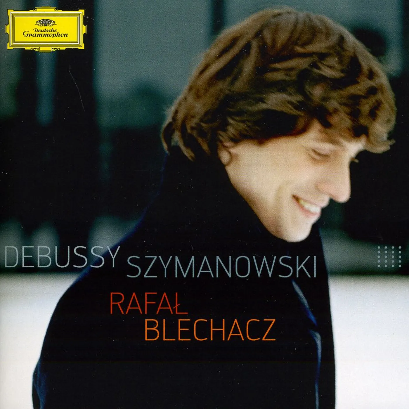Rafał Blechacz DEBUSSY SZYMANOWSKI CD