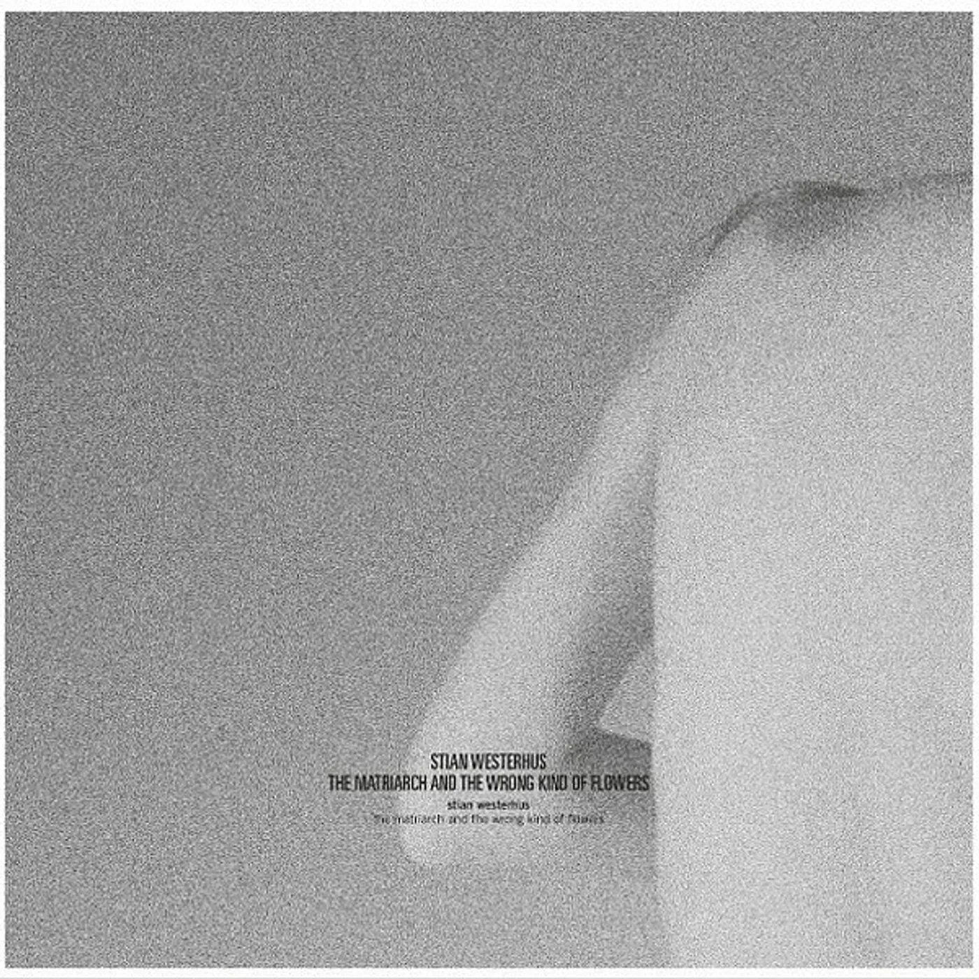 Stian Westerhus MATRIARCH & THE WRONG KIND OF FLOWERS Vinyl Record