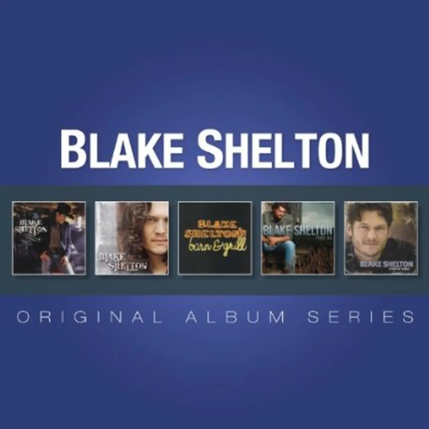 Blake Shelton ORIGINAL ALBUM SERIES CD