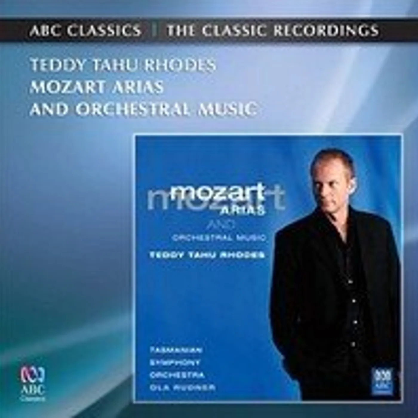 Teddy Tahu Rhodes MOZART ARIAS CD