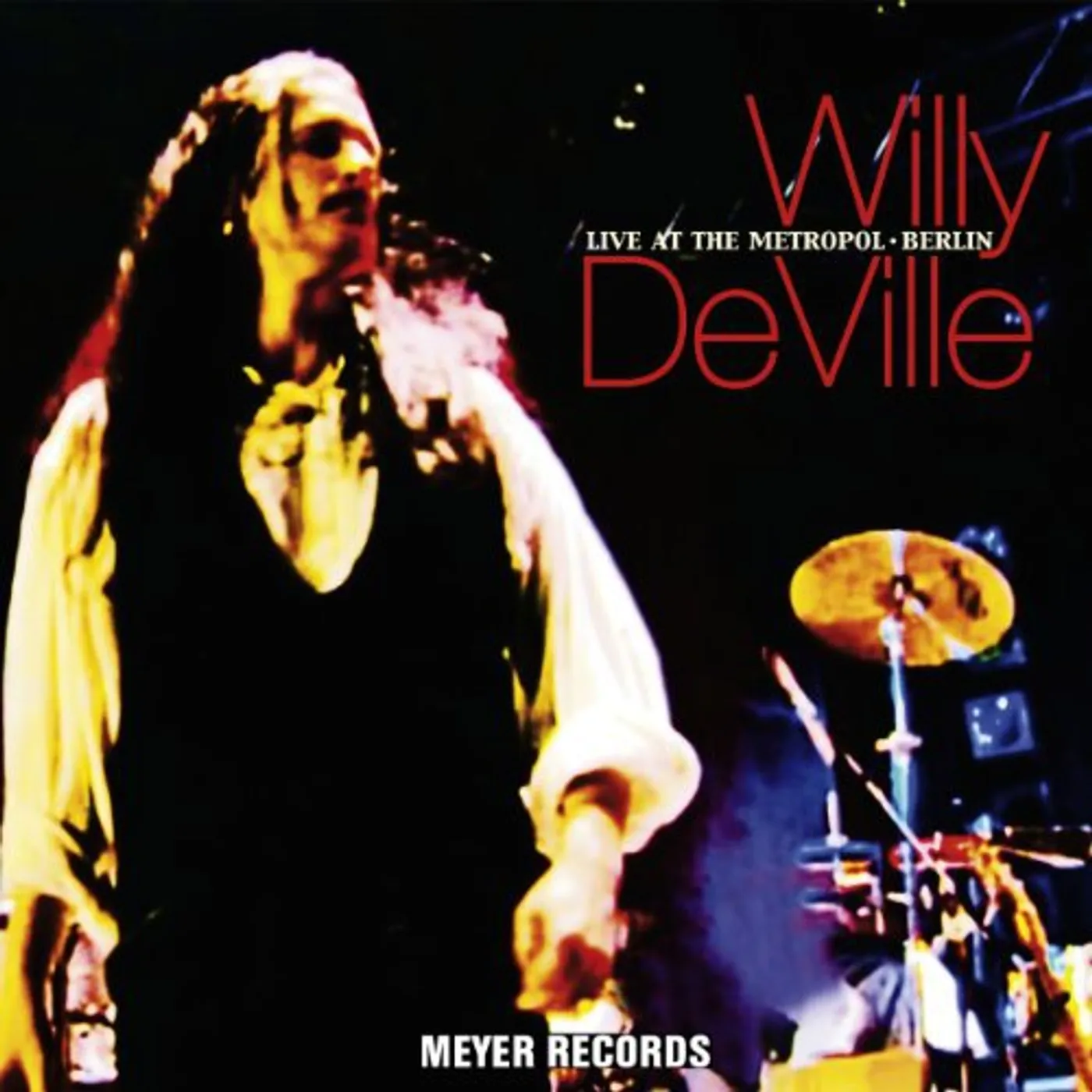 Willy DeVille Live At the Metropol - Berlin Vinyl Record