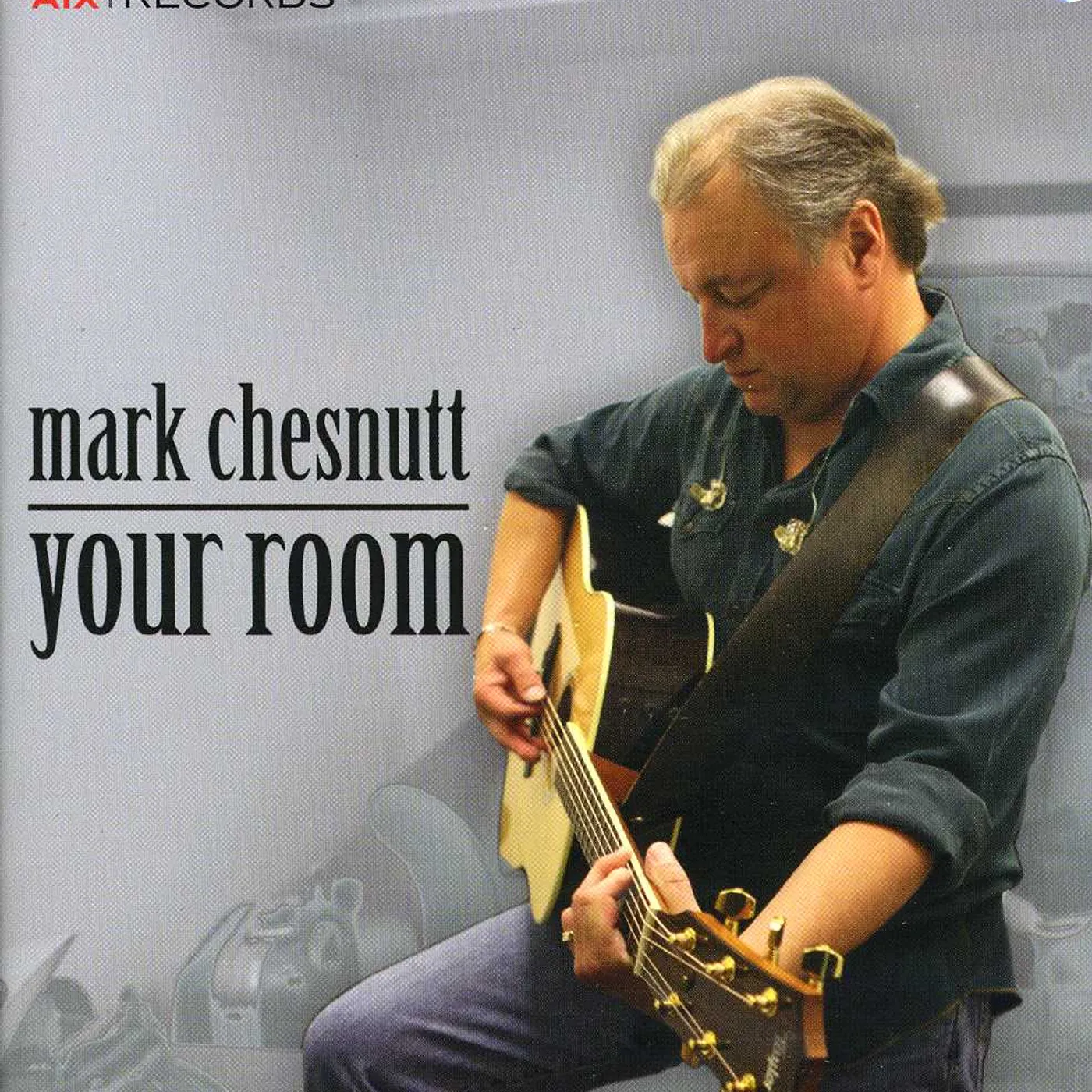 Mark Chesnutt YOUR ROOM Blu-ray