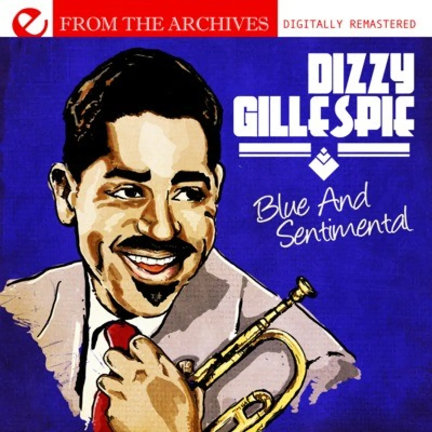 Dizzy Gillespie BLUE & SENTIMENTAL: FROM THE ARCHIVES CD