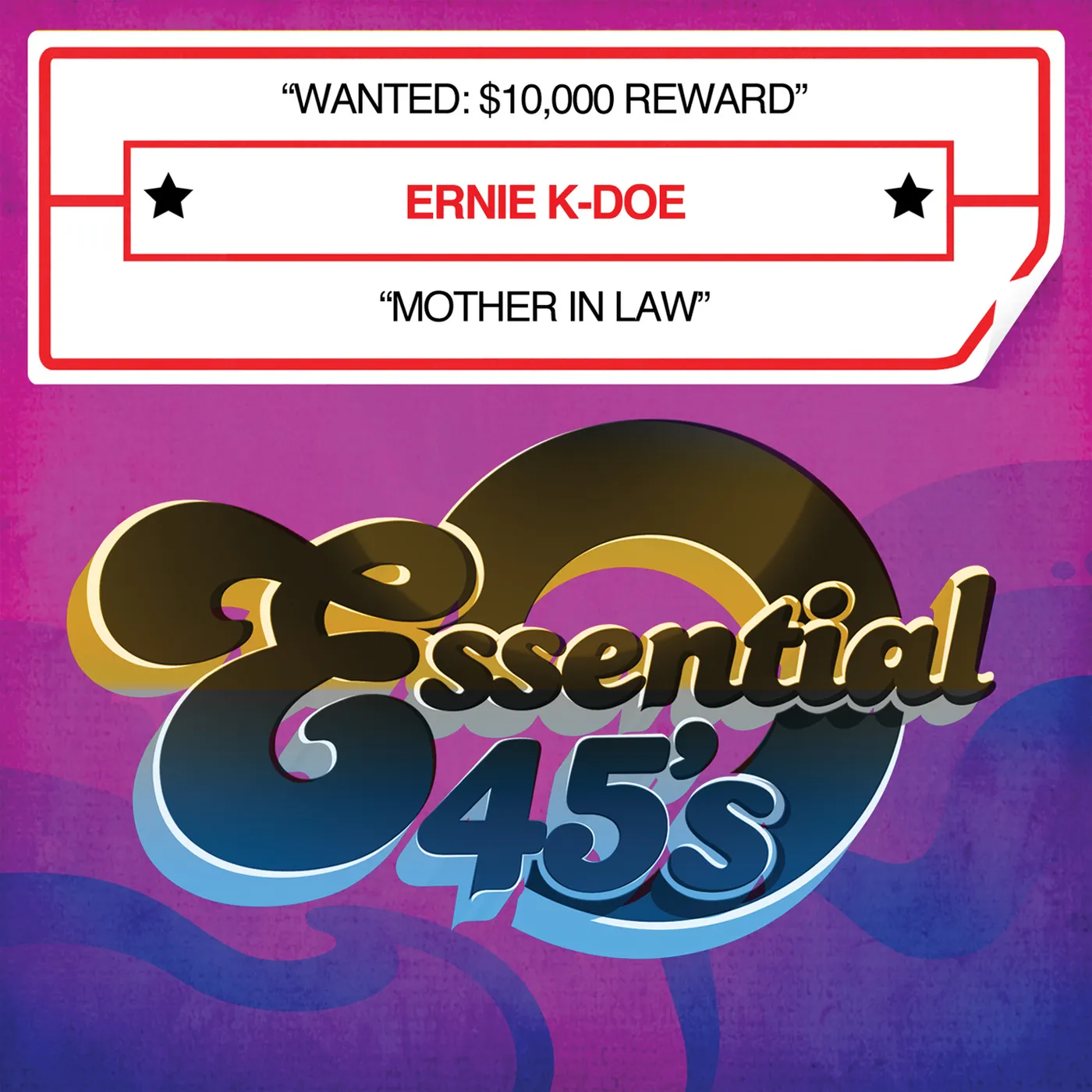 Ernie K-Doe WANTED: $10,000 REWARD / MOTHER IN LAW CD