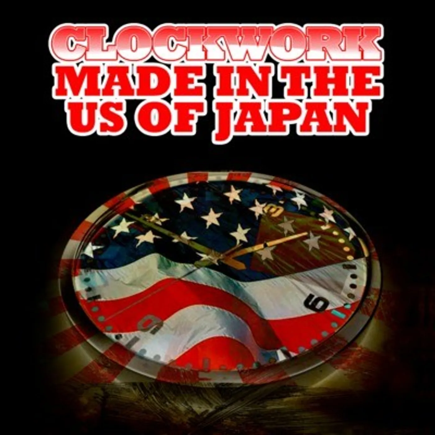 Clockwork MADE IN THE US OF JAPAN CD