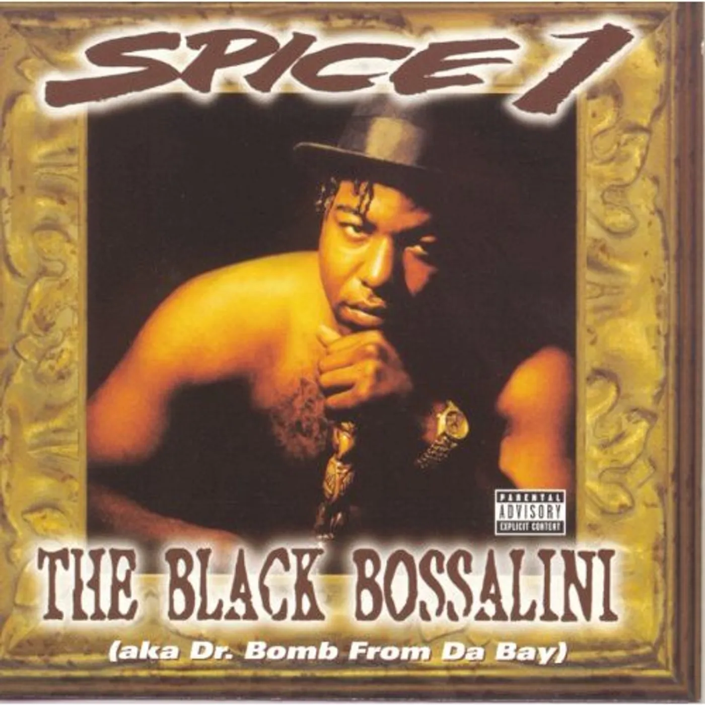 Spice 1 BLACK BOSSALINI (AKA DR. BOMB FROM DA BAY) CD