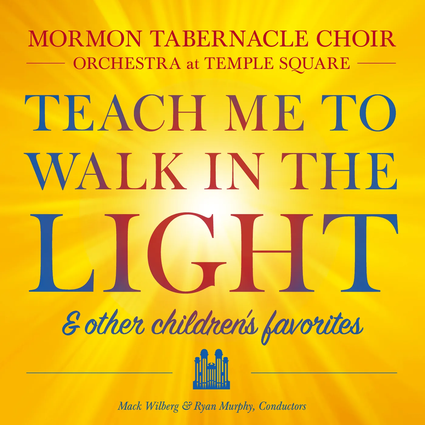 Mormon Tabernacle Choir TEACH ME TO WALK IN THE LIGHT: & OTHER FAVORITE CD