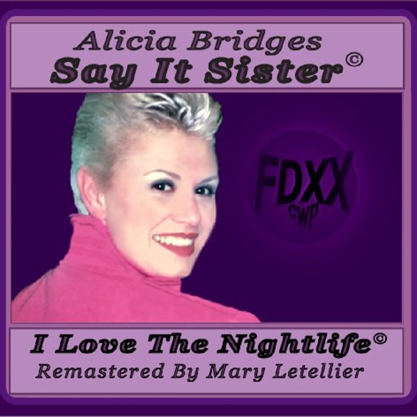 Alicia Bridges SAY IT SISTER CD