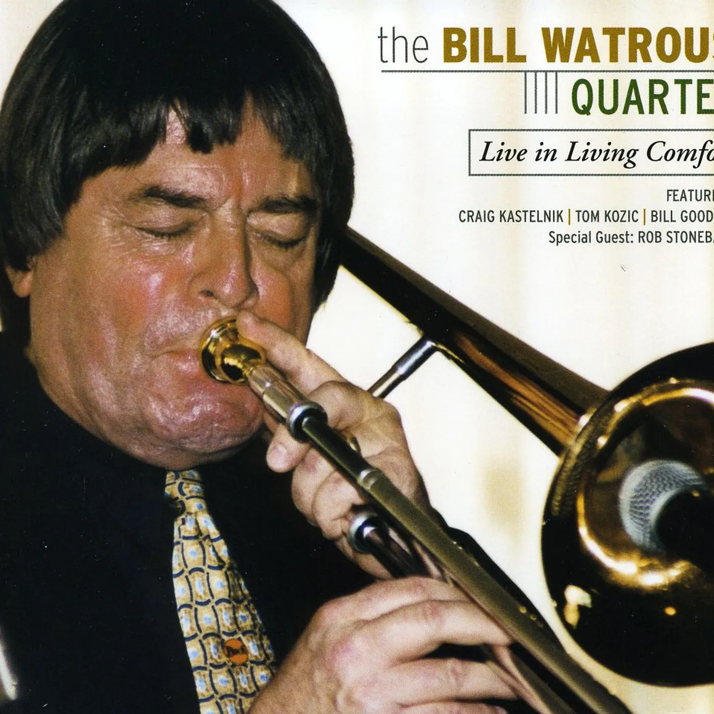 Bill Watrous LIVE IN LIVING COMFORT CD