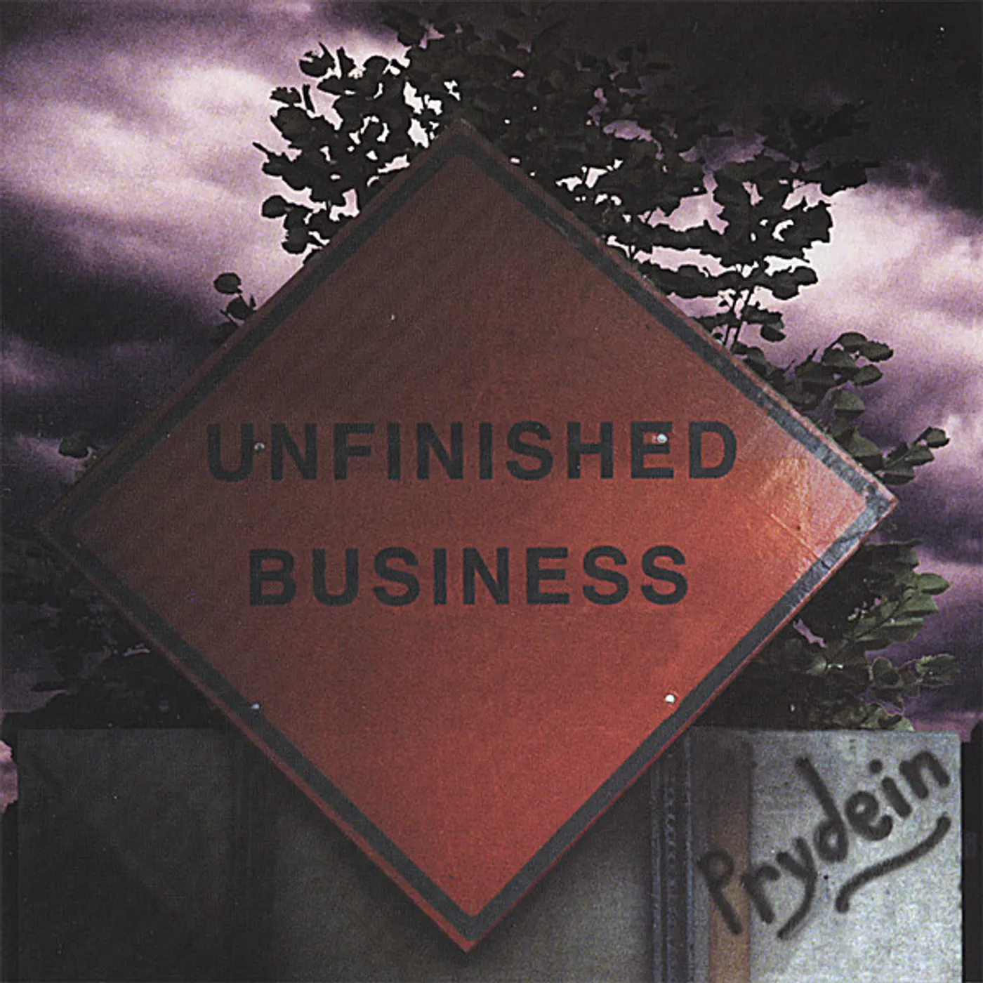 Prydein UNFINISHED BUSINESS CD