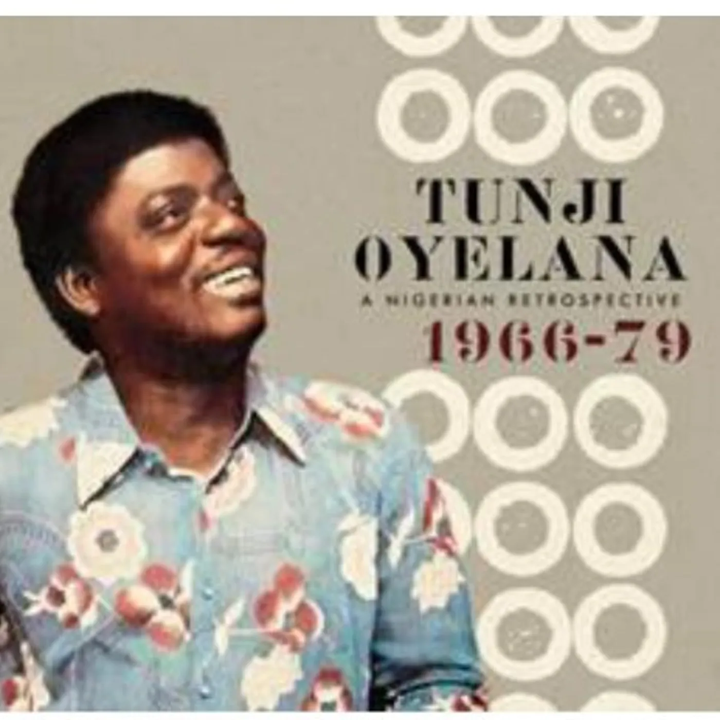 Tunji Oyelana NIGERIAN RETROSPECTIVE 1966-79 Vinyl Record