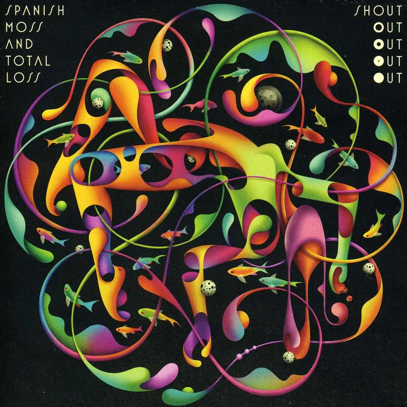 Shout Out Out Out Out SPANISH MOSS & TOTAL LOSS CD