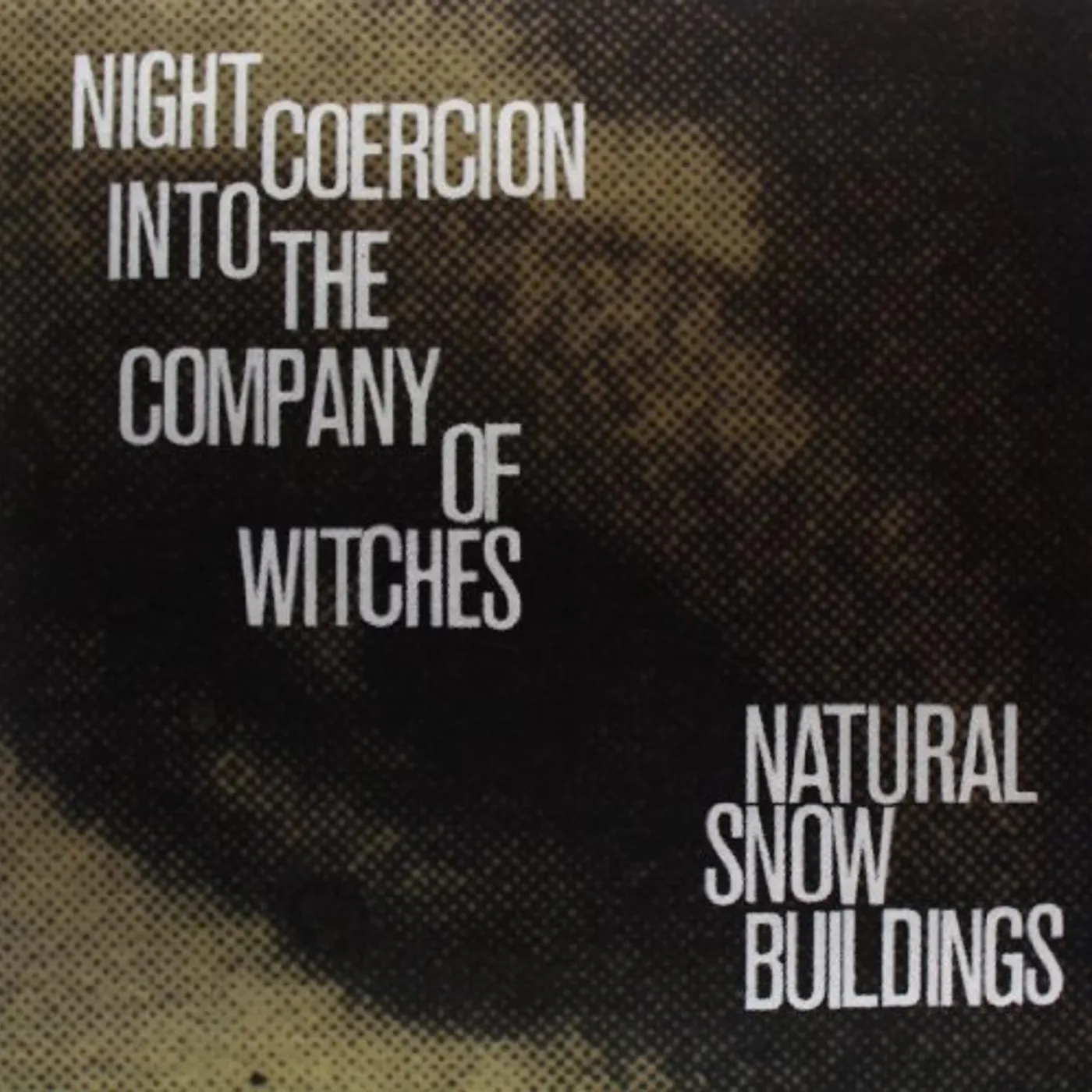 Natural Snow Buildings Night Coercion into the Company of Witches Vinyl Record