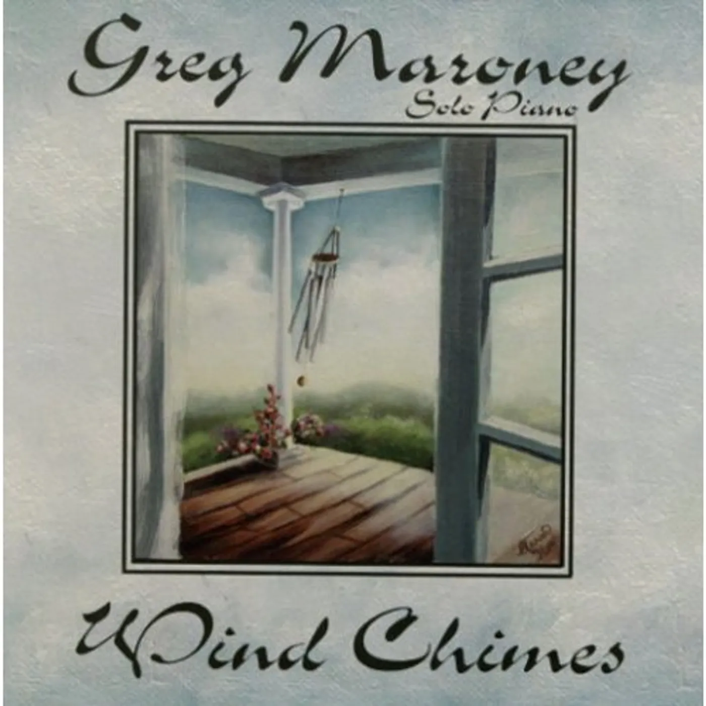 Greg Maroney WIND CHIMES CD
