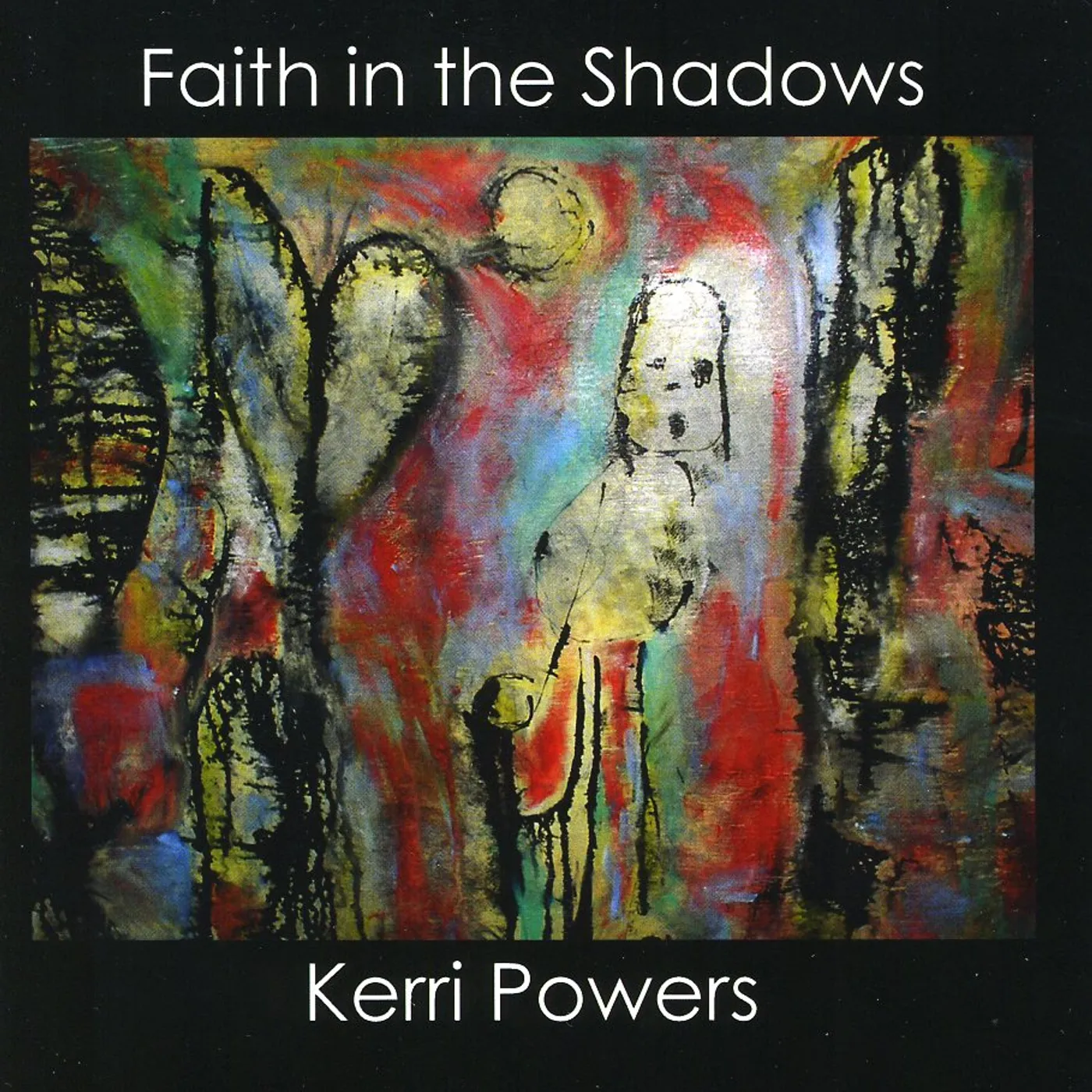 Kerri Powers FAITH IN THE SHADOWS CD