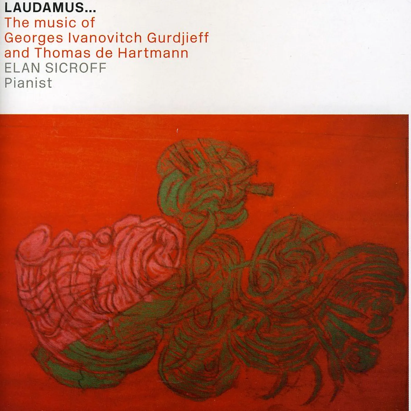 Elan Sicroff LAUDAMUS: MUSIC OF GEORGES IVANOVITCH GURDJIEFF CD