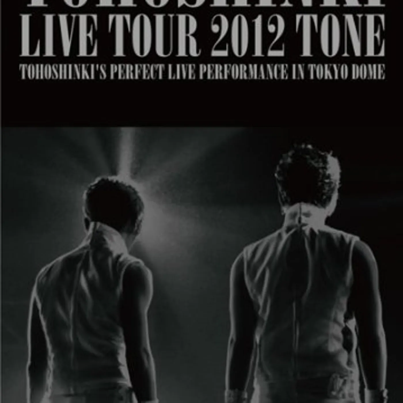 Tohoshinki LIVE TOUR 2012 TONE DVD