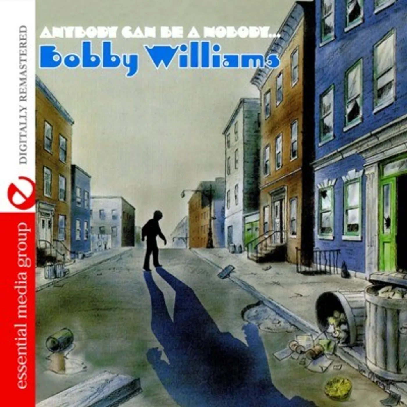 Bobby Williams ANYBODY CAN BE A NOBODY CD