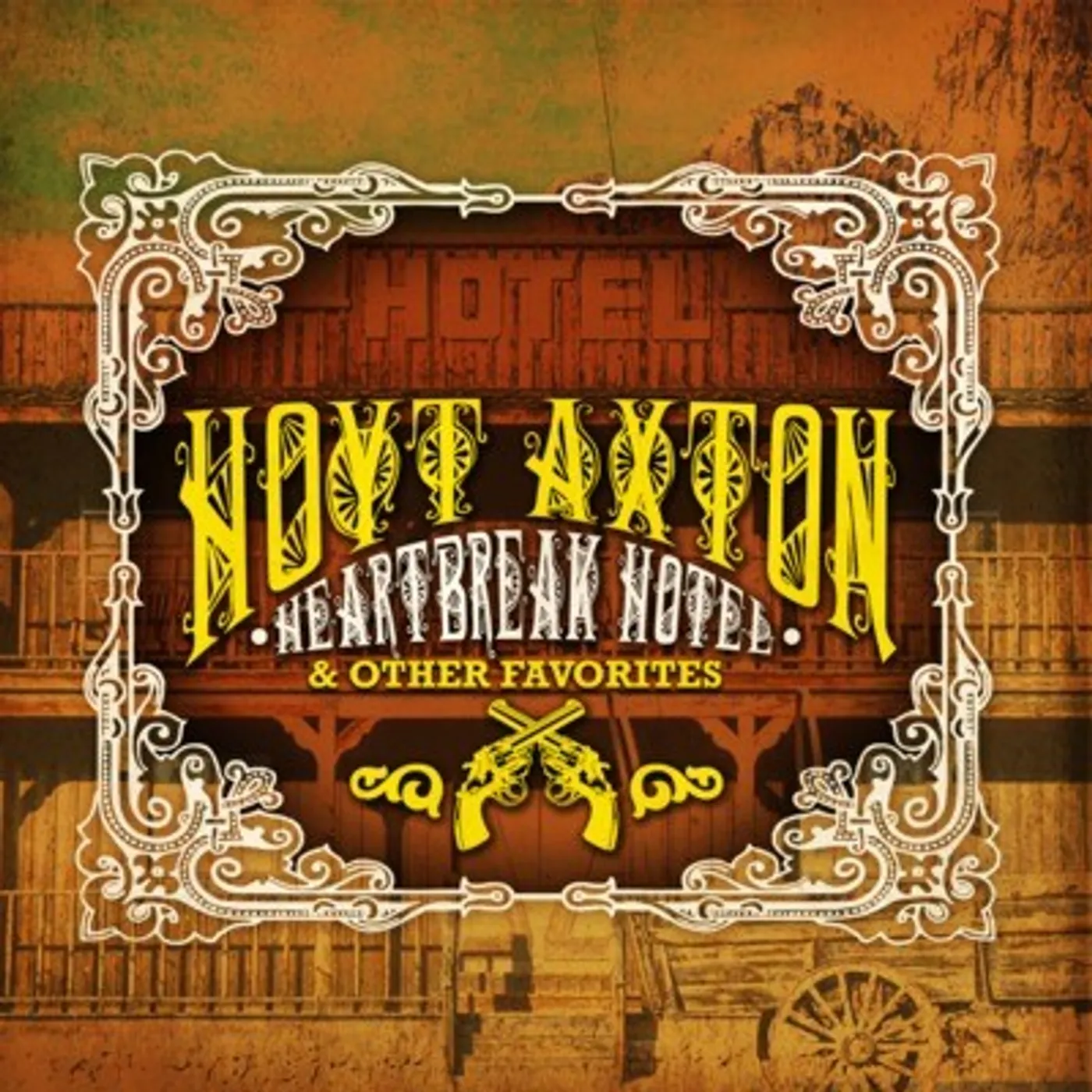 Hoyt Axton HEARTBREAK HOTEL & OTHER FAVORITES CD
