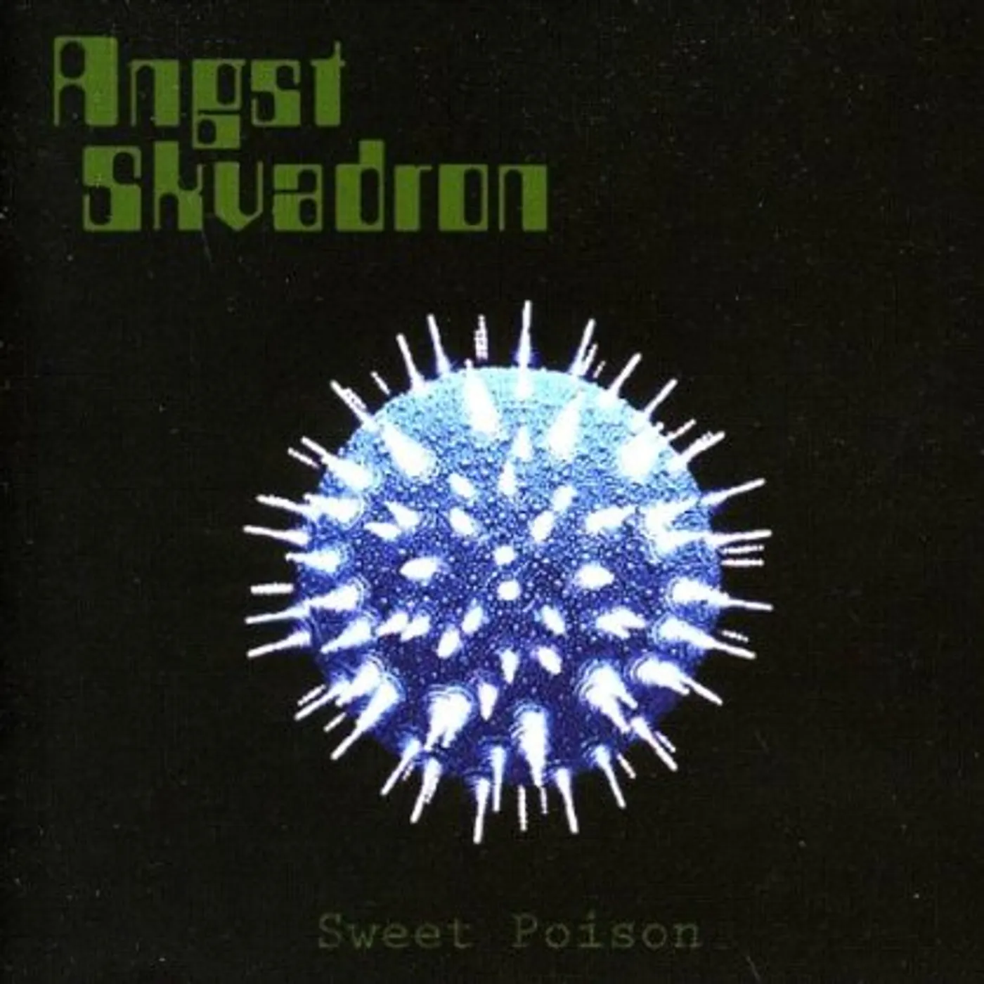 Angst Skvadron SWEET POISON CD