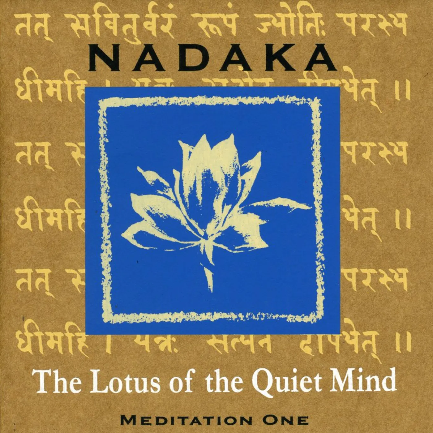Nadaka LOTUS OF THE QUIET MIND CD