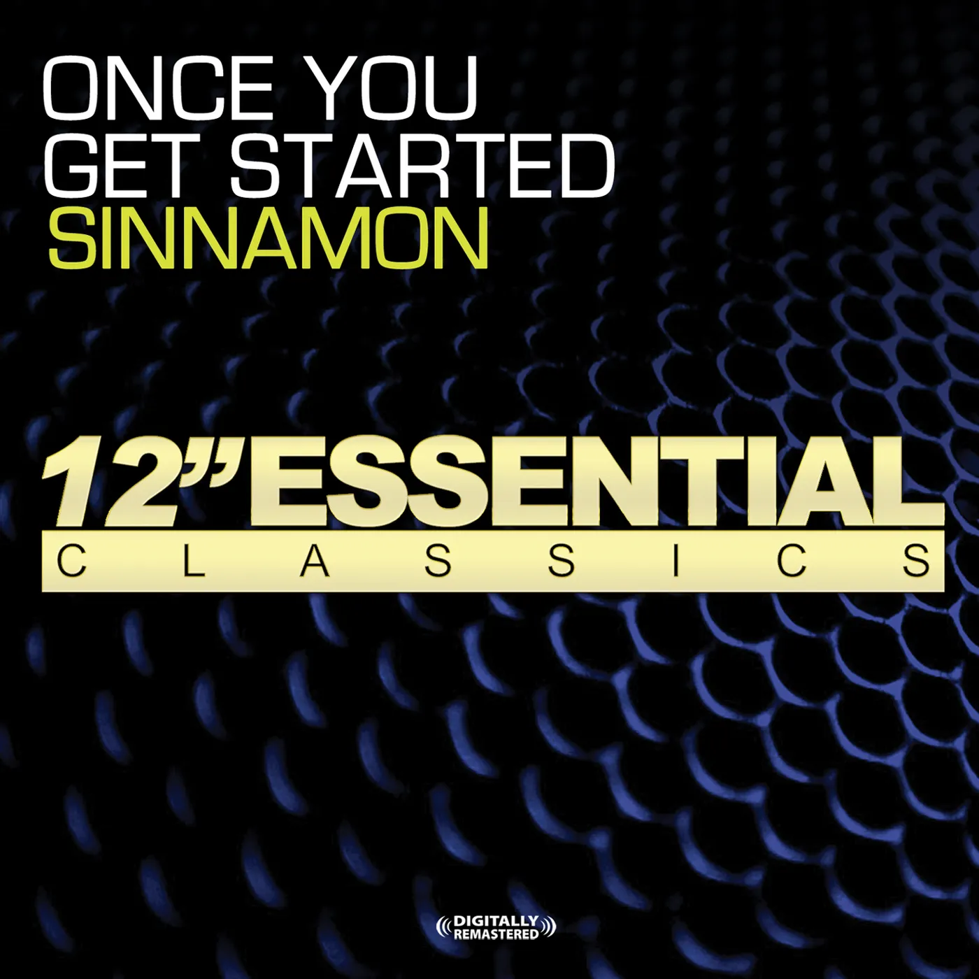 Sinnamon ONCE YOU GET STARTED CD