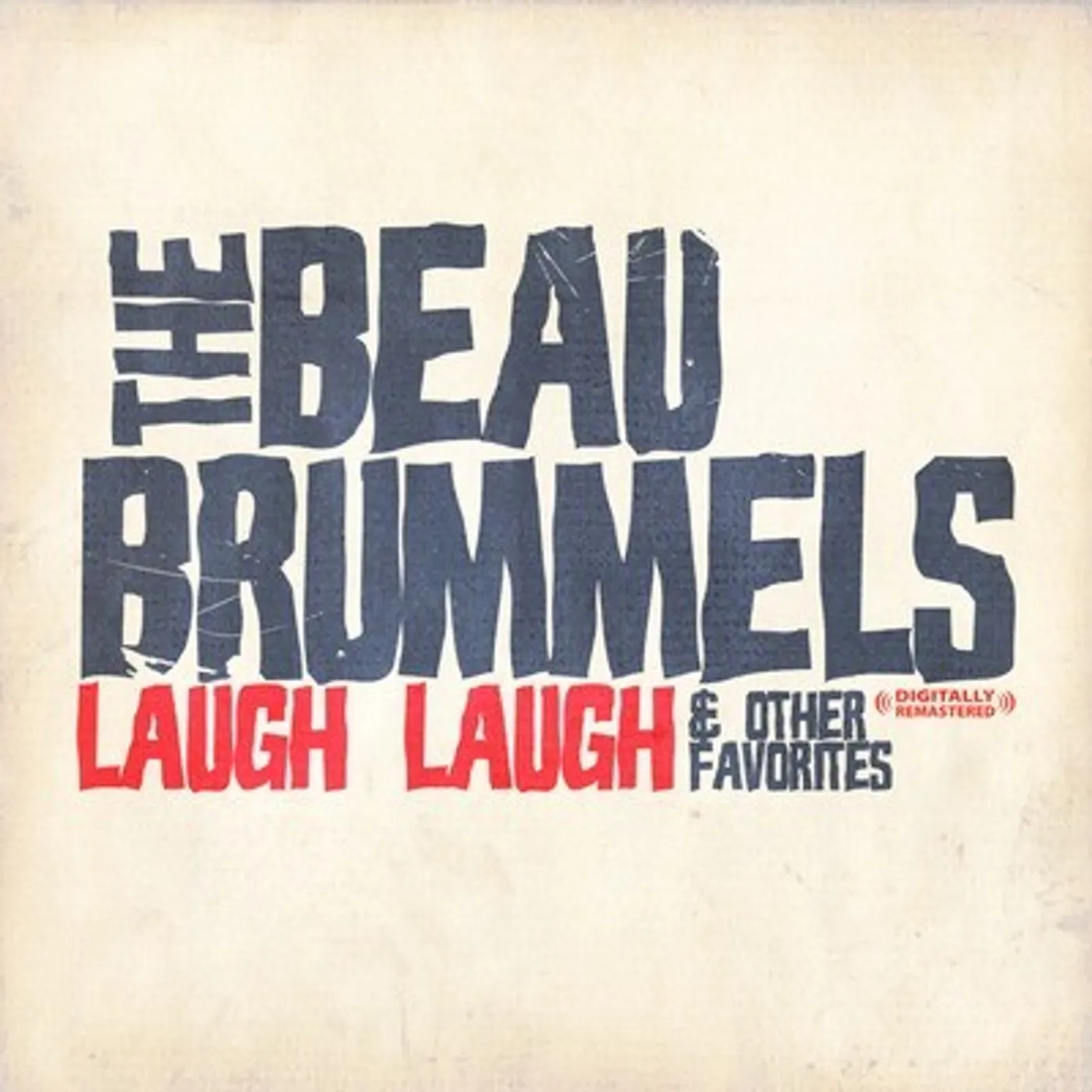 The Beau Brummels LAUGH LAUGH & OTHER FAVORITES CD