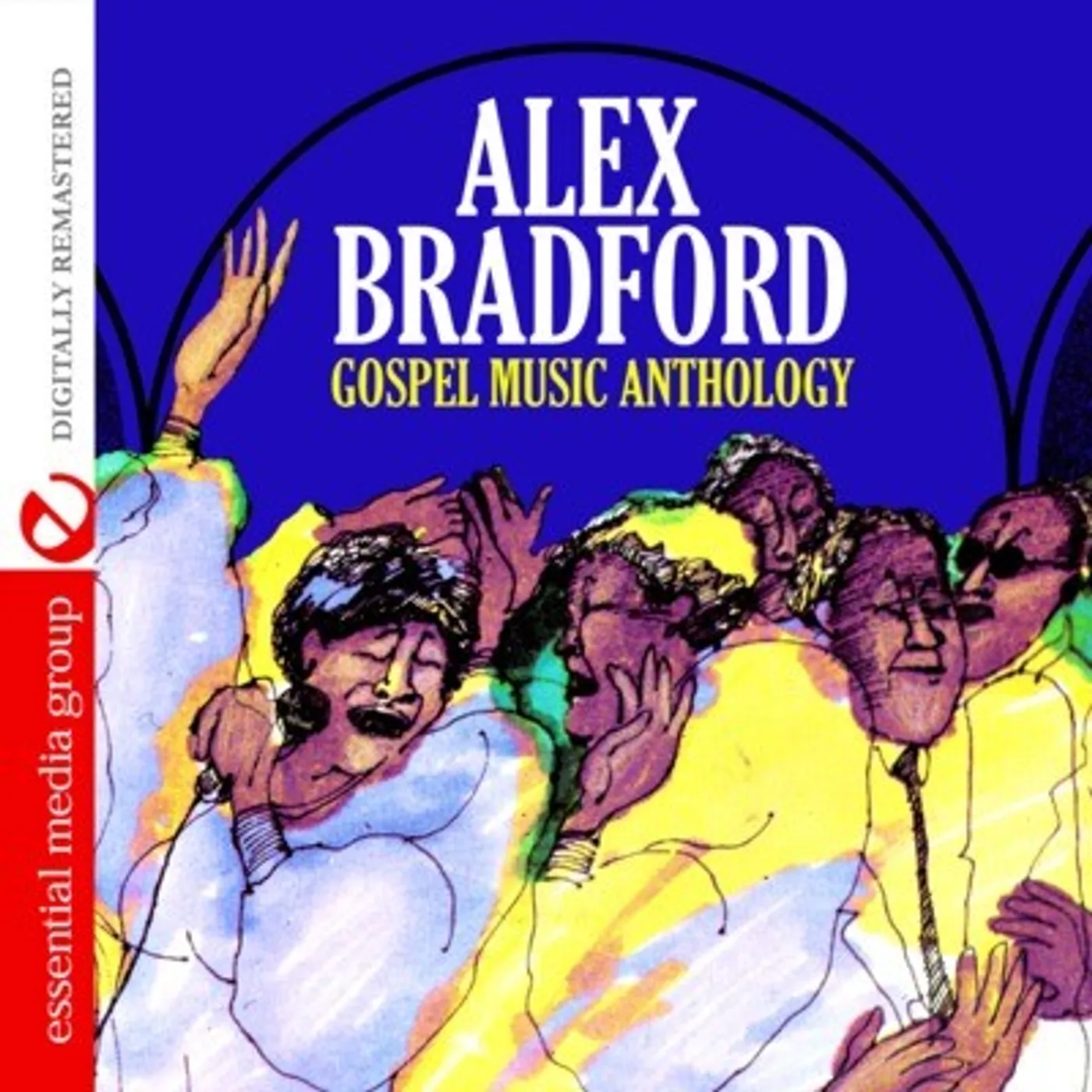 Alex Bradford GOSPEL MUSIC ANTHOLOGY CD