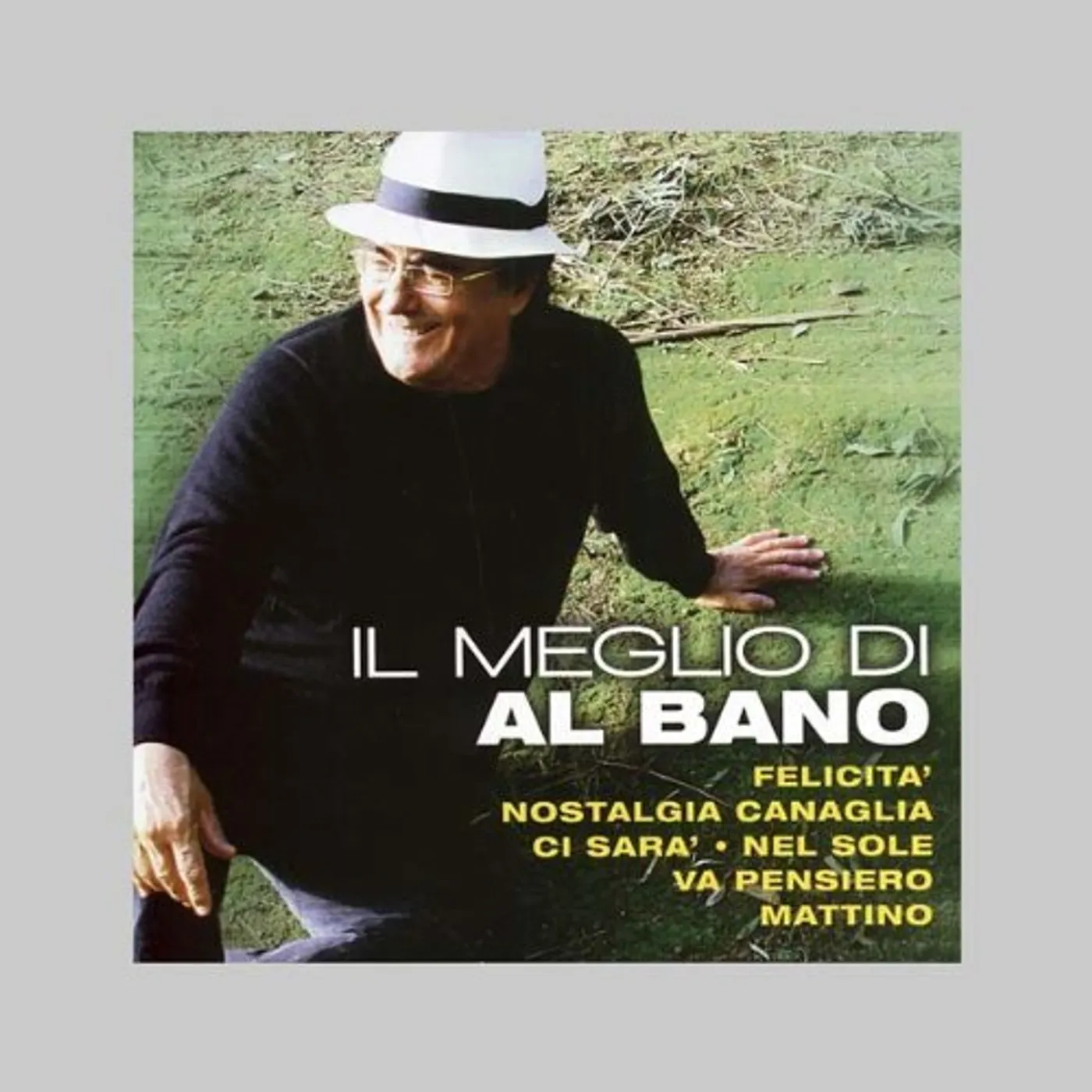 Al Bano IL MEGLIO DI CD