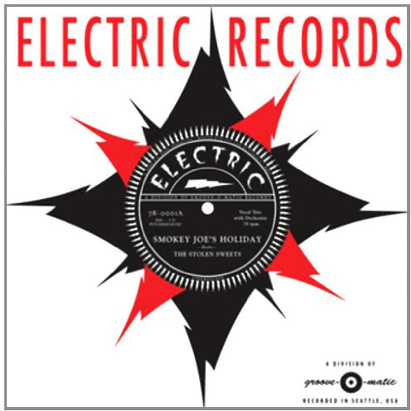 The Stolen Sweets SMOKEY JOE'S HOLIDAY / DOES MY BABY LOVE Vinyl Record