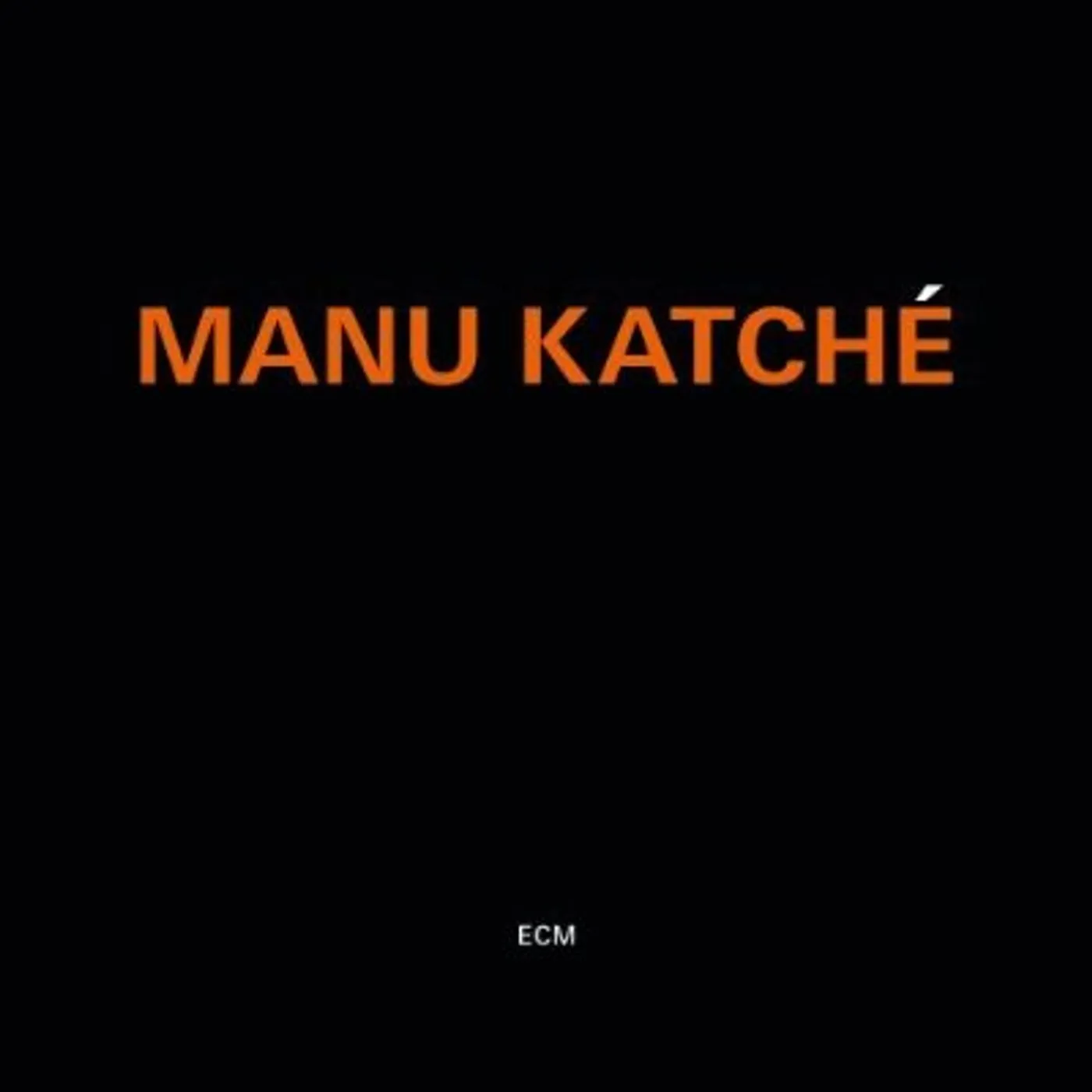 MANU KATCHE CD