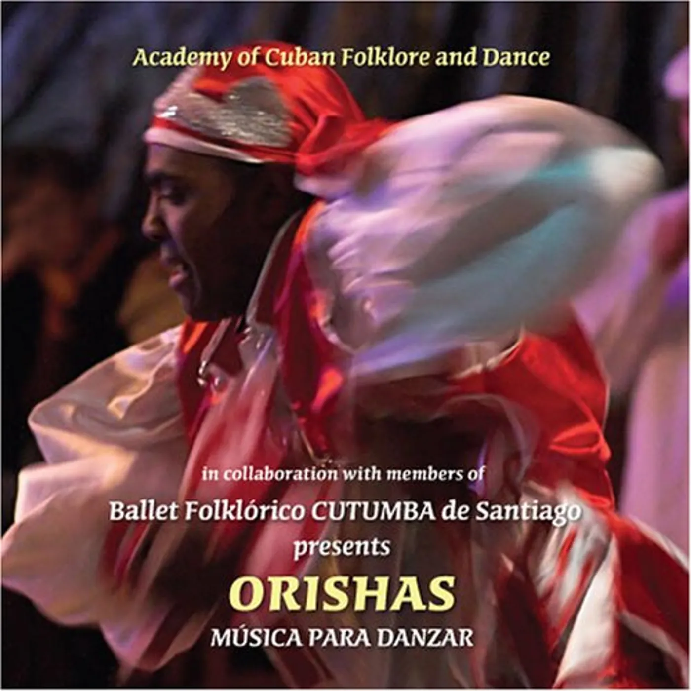 Ballet Folklorico Cutumba de Santiago ORISHAS: MUSICA PARA DANZAR CD