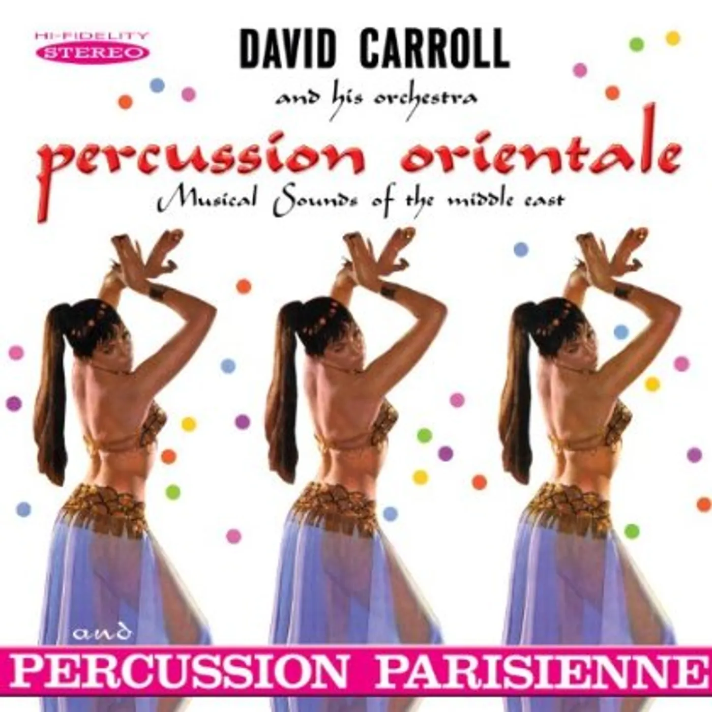 David Carroll PERCUSSION ORIENTALE & PERCUSSION PARISIENNE CD