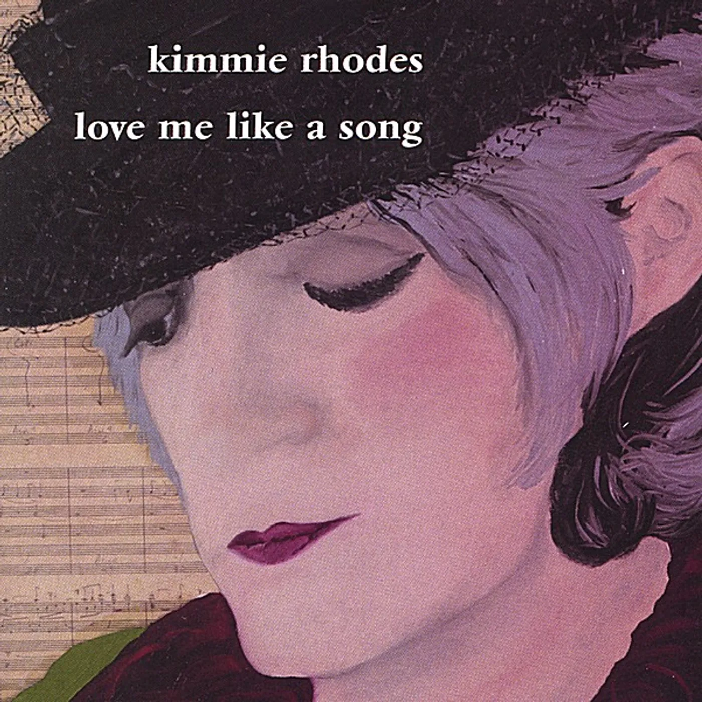 Kimmie Rhodes LOVE ME LIKE A SONG CD