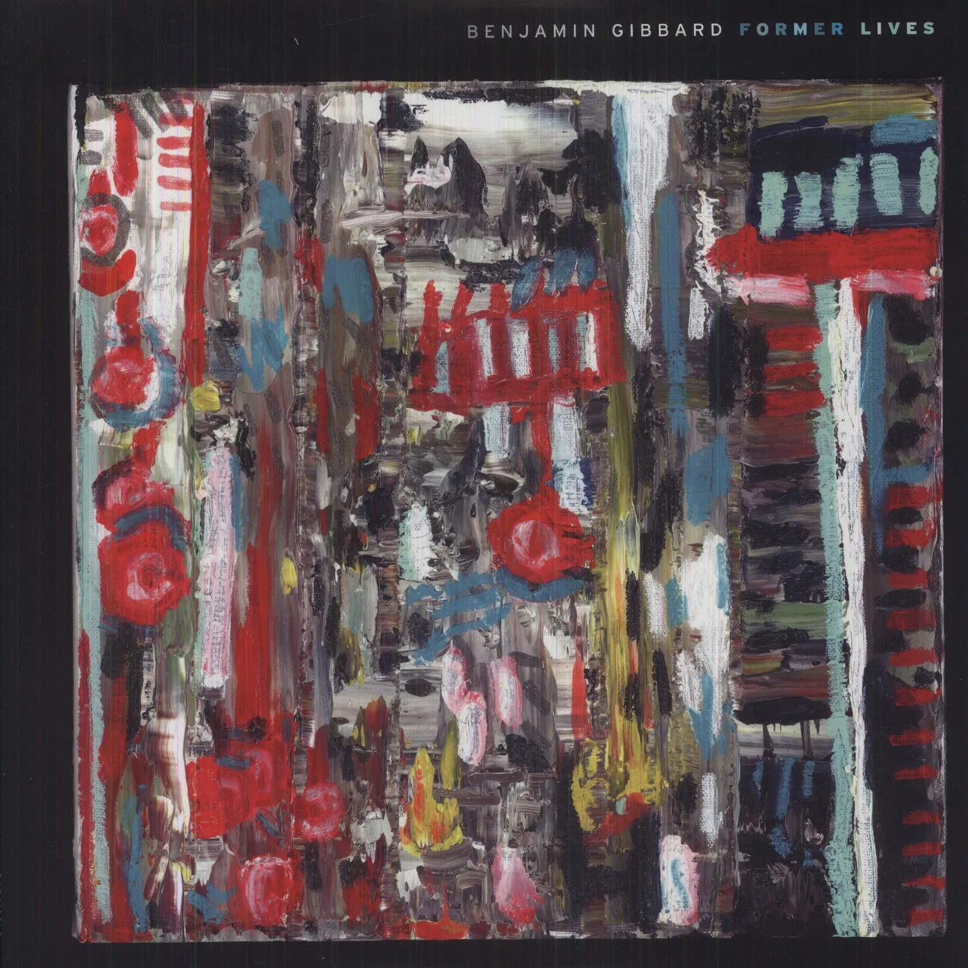 Benjamin Gibbard Former Lives Vinyl Record