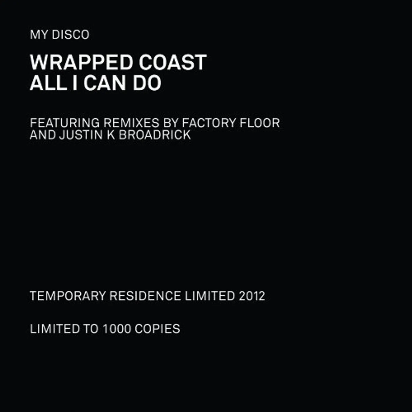 MY DISCO Wrapped Coast / All I Can Do Vinyl Record