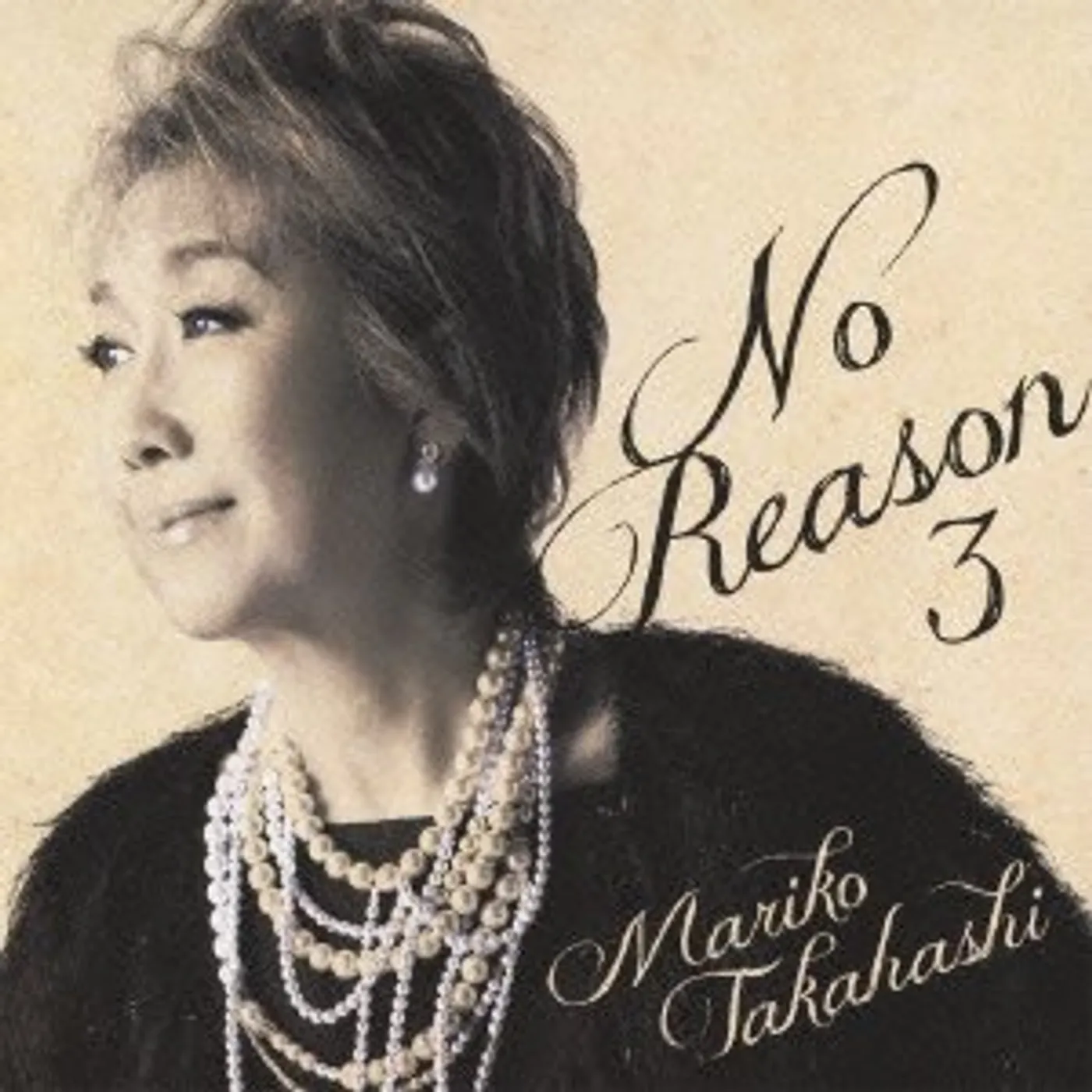 Mariko Takahashi NO REASON 3: YOUGAKU OMOHI CD