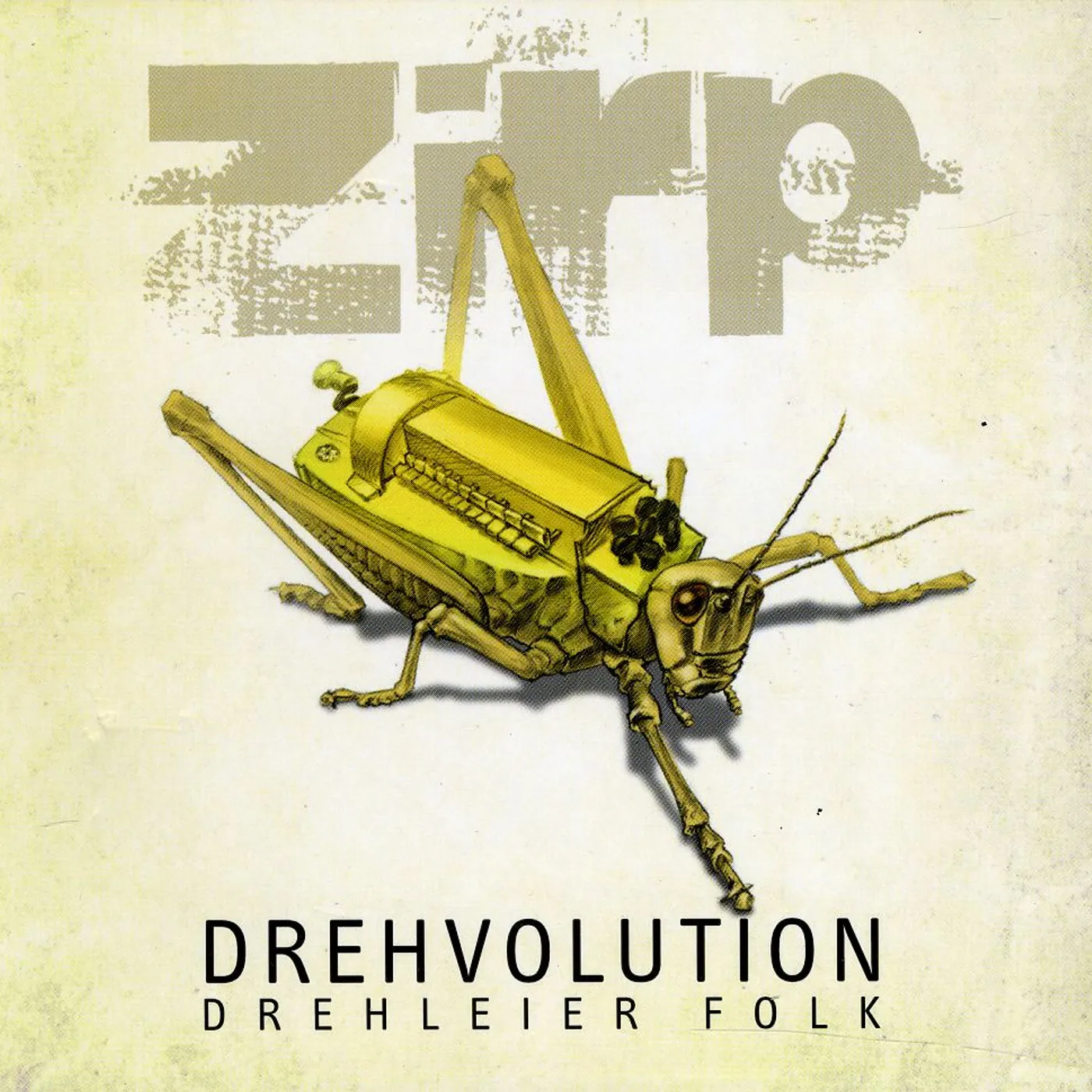 Zirp DREHLEIER FOLK-DREHVOLUTION CD