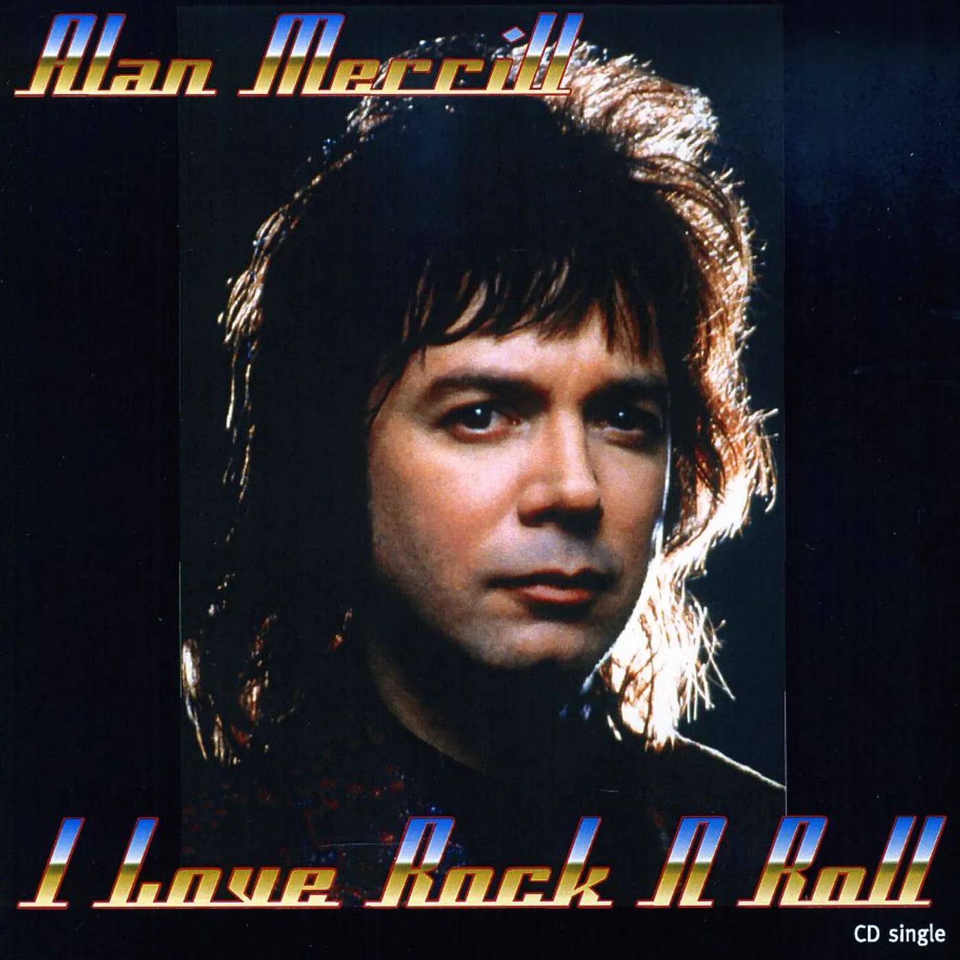 Alan Merrill I LOVE ROCK N ROLL CD
