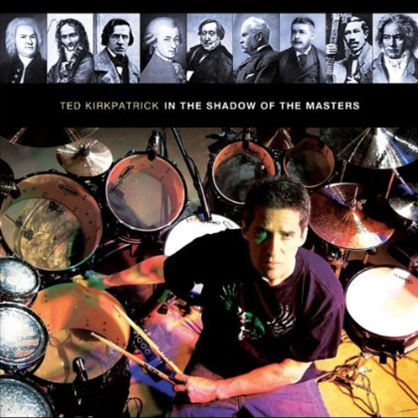 Ted Kirkpatrick IN THE SHADOW OF THE MASTERS CD