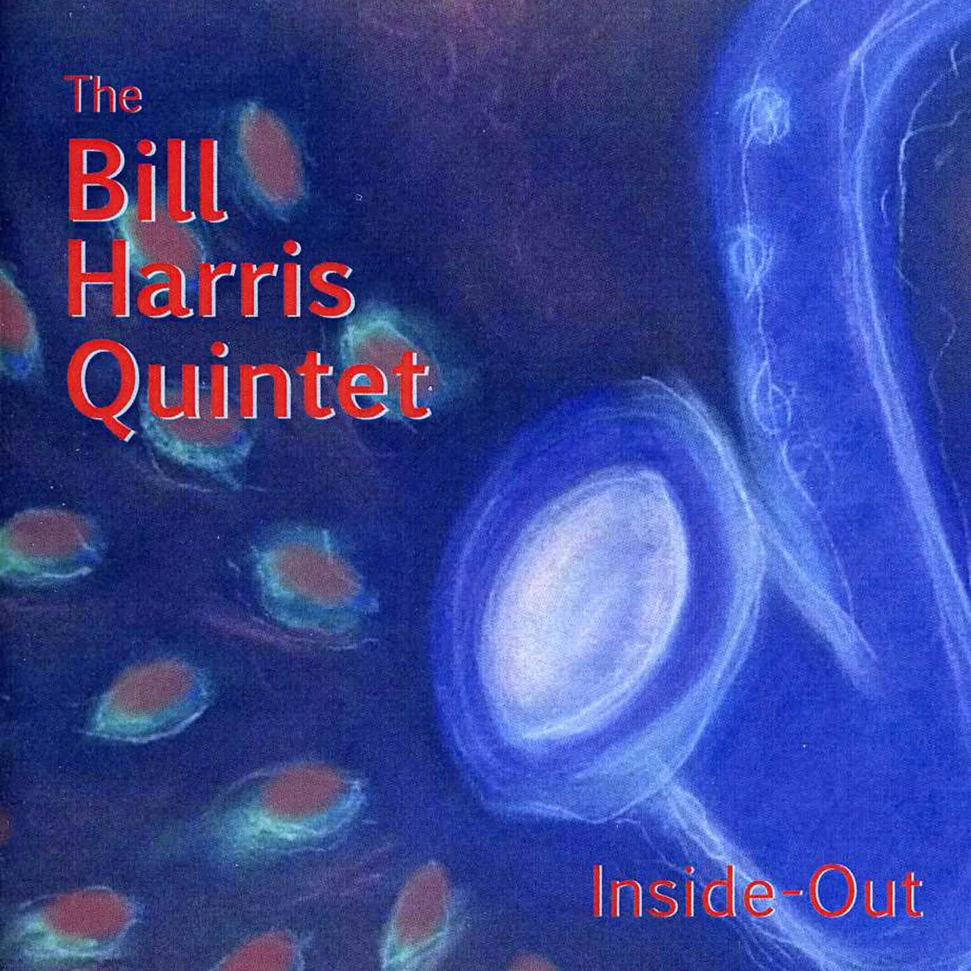 Bill Harris INSIDE OUT CD