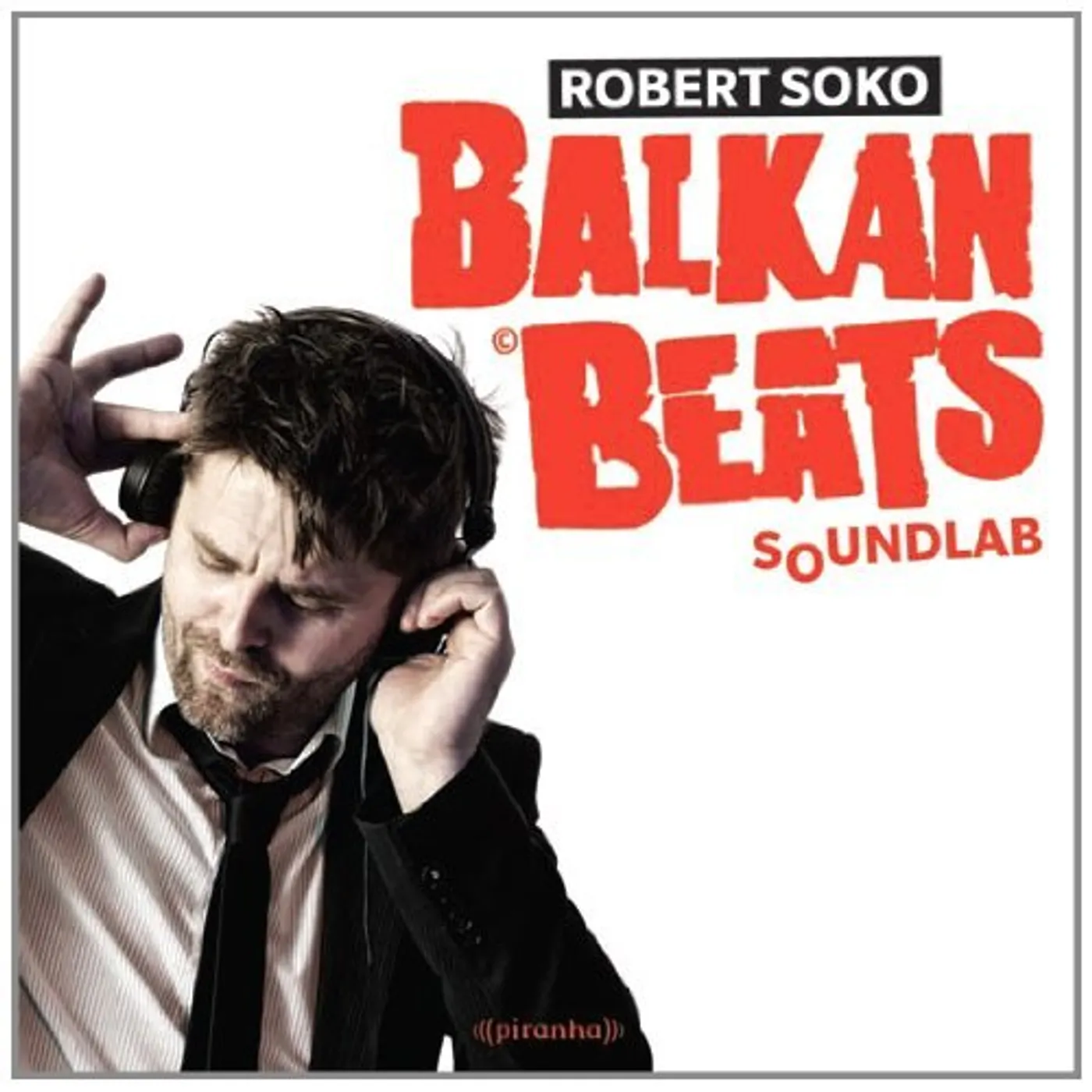 Robert Soko BALKANBEATS SOUNDLAB CD