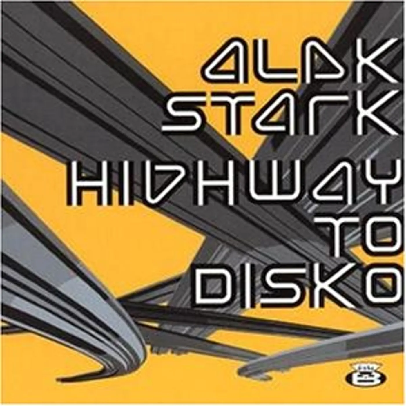 Alek Stark Highway To Disko Vinyl Record