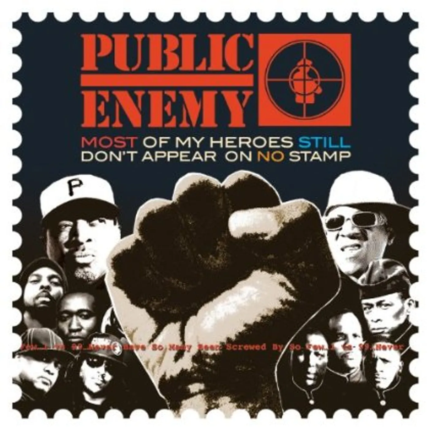 Public Enemy MOST OF MY HEROES STILL DON'T APPEAR ON NO STAMP CD