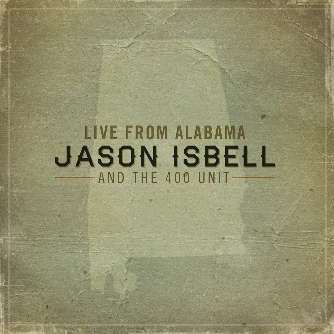 Jason Isbell and the 400 Unit LIVE FROM ALABAMA CD