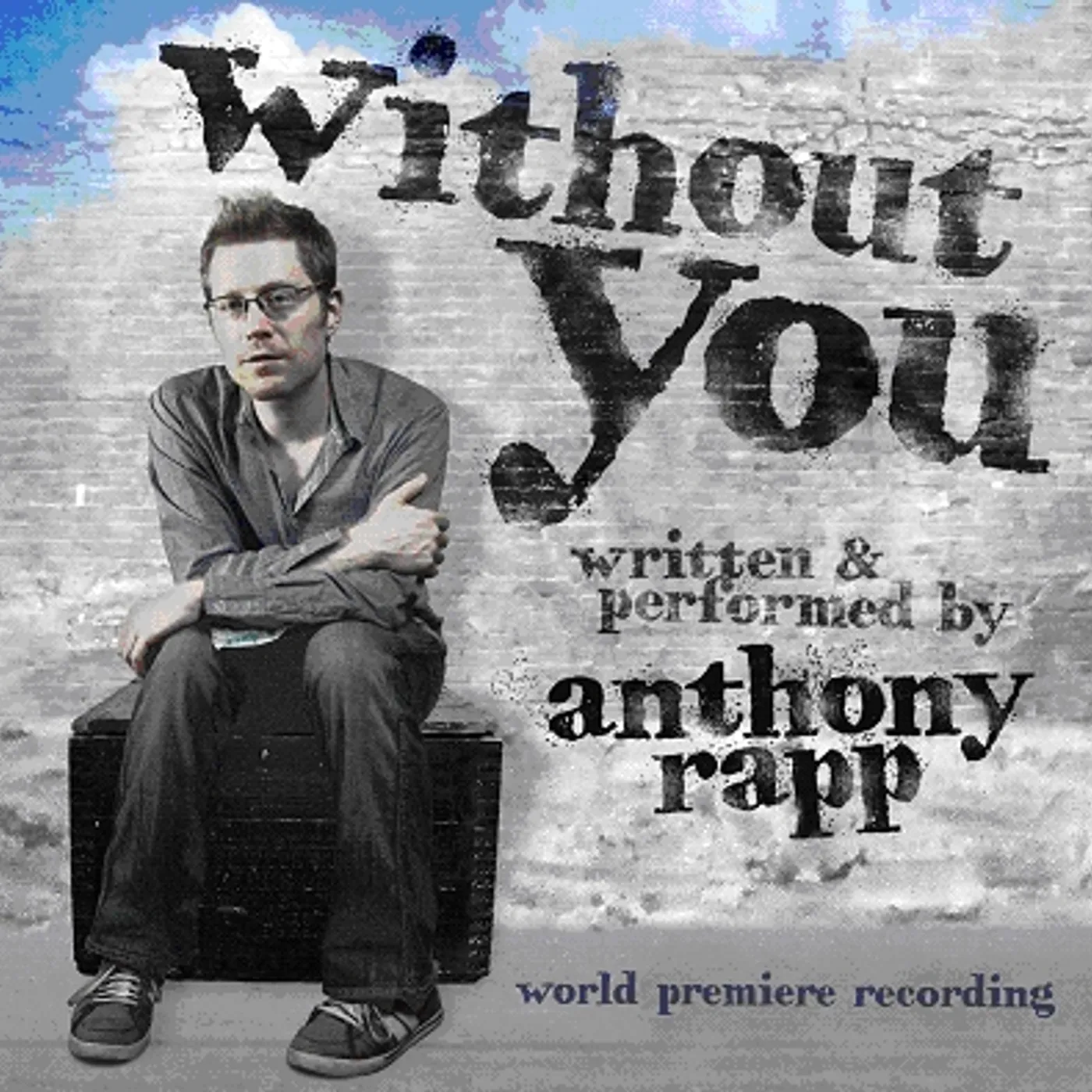 Anthony Rapp WITHOUT YOU CD